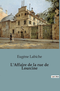 L'Affaire de la rue de Lourcine