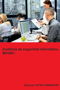 Auditoría de seguridad informática. MF0487.