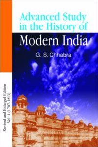 Advanced Study in the History of Modern India(1707-1947)
