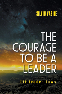 The Courage to be a Leader