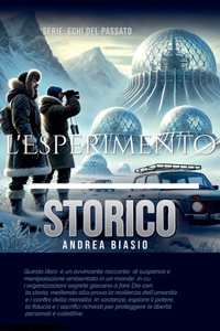 L'esperimento Storico