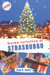Guida turistica di Strasburgo 2025