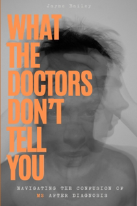 What The Doctors Don't Tell You