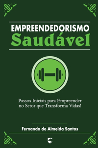 Empreendedorismo Saudável