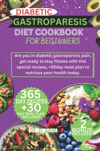 Diabetic Gastroparesis Diet Cookbook for Beginners