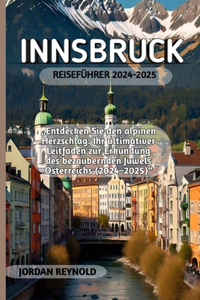 Innsbruck Reiseführer 2024-2025