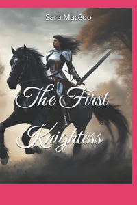 The First Knightess