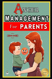 Anger Management for Parents