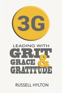 Leading With Grit, Grace and Gratitude: The Nehemiah Approach
