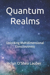 Quantum Realms