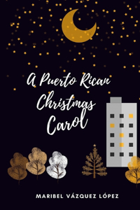 Puerto Rican Christmas Carol