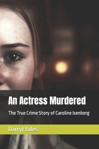 Actress Murdered