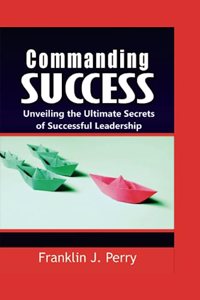 Commanding Success