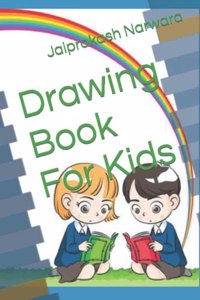 Drawing Book For Kids