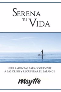 Serena Tu Vida