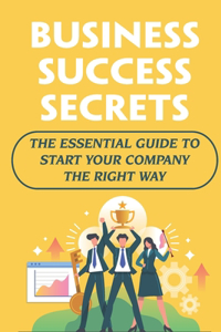 Business Success Secrets