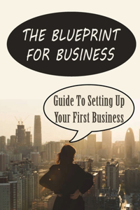 The Blueprint For Business