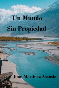 Un mundo sin propiedad