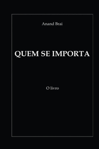 Quem Se Importa