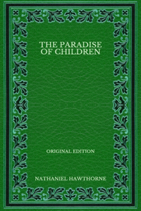 The Paradise of Children - Original Edition