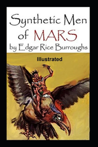 Synthetic Men of Mars Illustrated