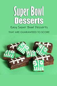 Super Bowl Desserts