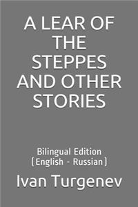 A Lear of the Steppes and Other Stories