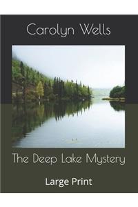 The Deep Lake Mystery