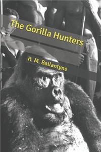 The Gorilla Hunters