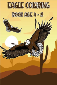 Eagle Coloring Book Age 4 - 8