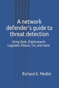 network defender's guide to threat detection