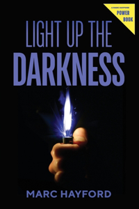 Light Up The Darkness