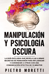 Manipulación Y Psicología Oscura