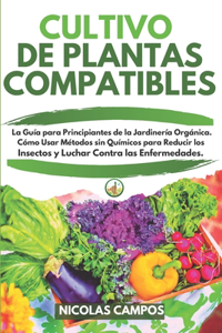 Cultivo de Plantas Compatibles
