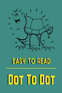 Easy to Read Dot to Dots