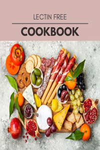 Lectin Free Cookbook