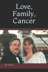 Love, Family, Cancer