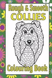 Rough & Smooth Collies Colouring Book