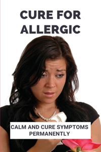 Cure For Allergic