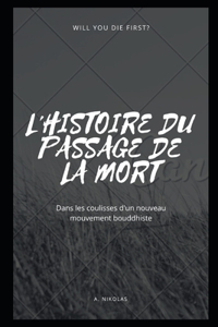 L'Histoire Du Passage de la Mort