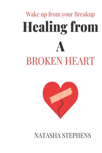 Healing from a broken heart