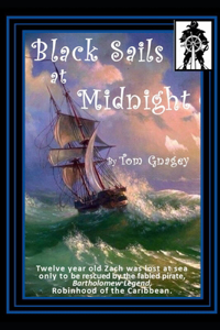 Black Sails at Midnight
