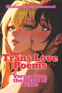 Trans Love Poems