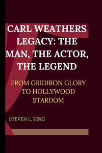 Carl Weathers Legacy