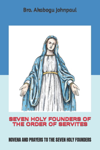 Seven Holy Founders of the Order of Servites