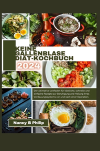 Keine Gallenblase Diät-Kochbuch