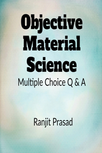 Objective Material Science