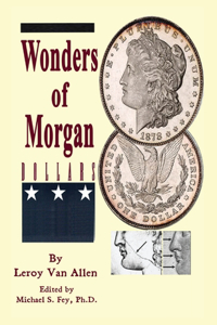 Wonders of Morgan Dollars