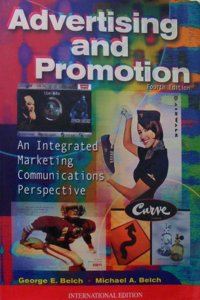 Introduction to Advertising and Promotion: An Integrated Marketing Communications Perspective