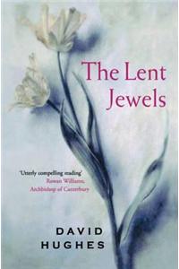 The Lent Jewels